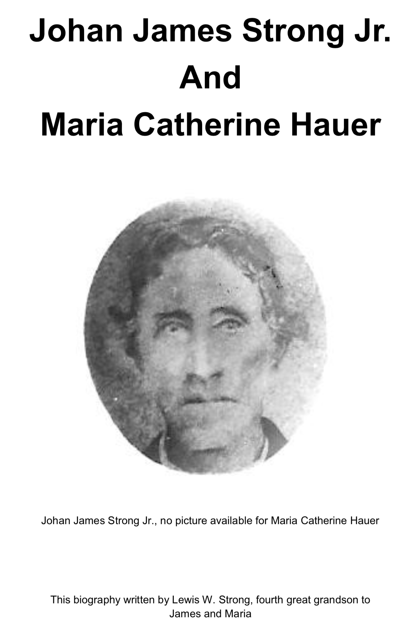 Johan James Strong Jr. and Maria Catherine Hauer